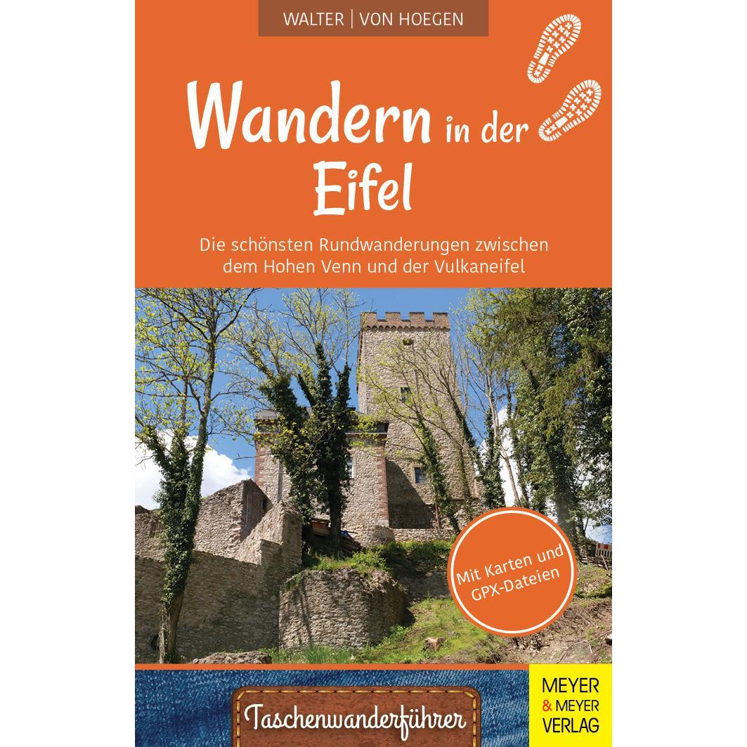 Wandern in der Eifel, Ratgeber von Roland Walter, Rainer von Hoegen