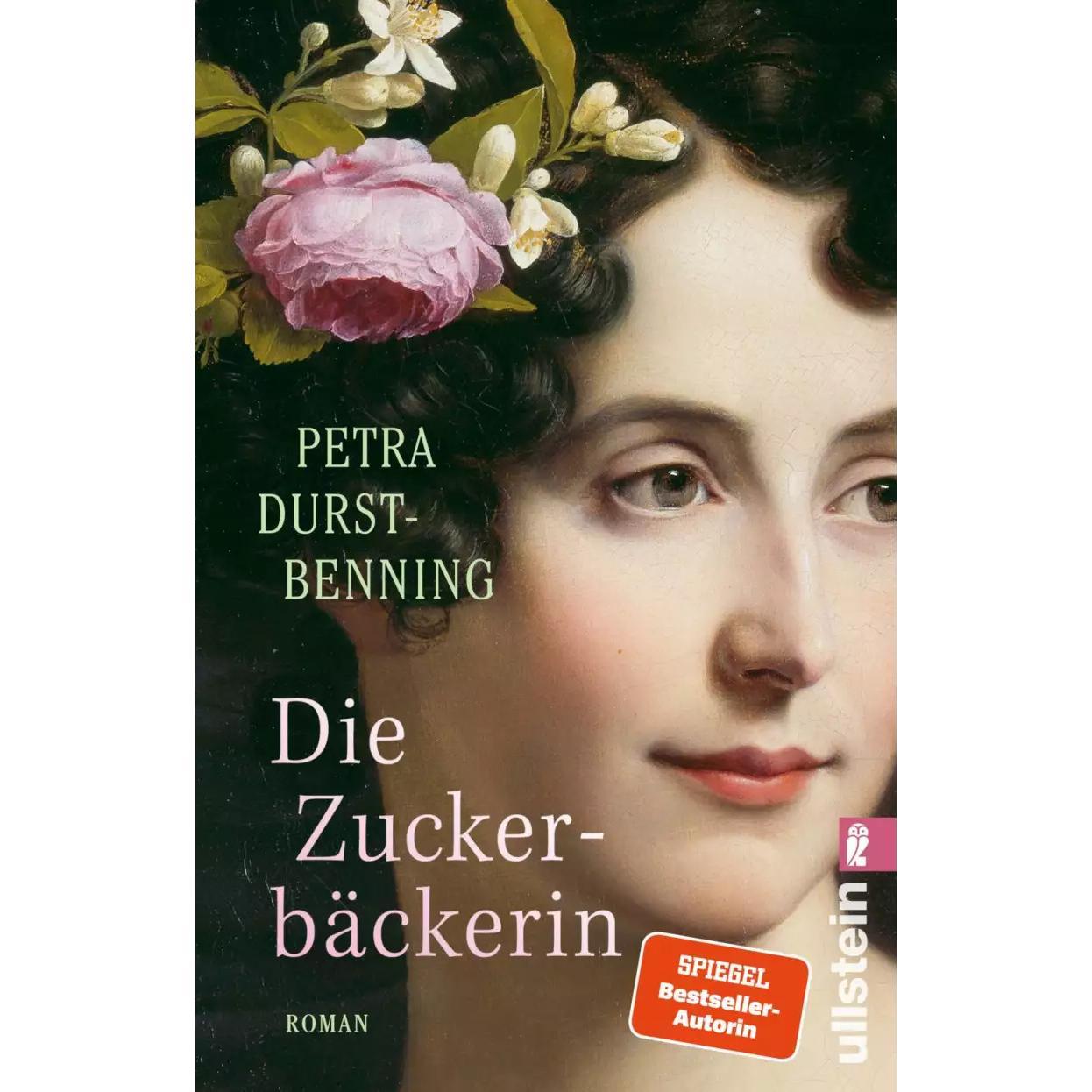 Die Zuckerbäckerin (Die Zarentöchter-Saga 1), Belletristik von Petra Durst-Benning