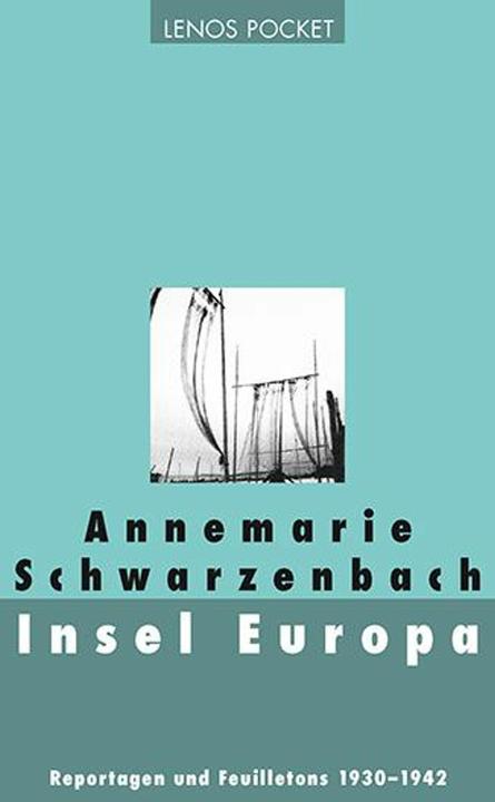 Produktbild Insel Europa (Deutsch, Annemarie Schwarzenbach, 2008)