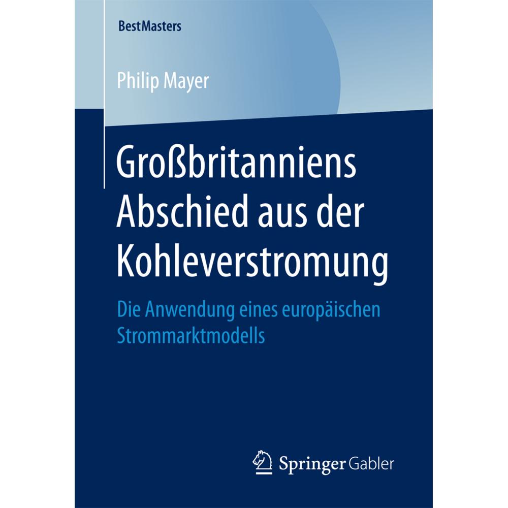Grossbritanniens Abschied aus der Kohleverstromung, Fachbücher von Philip Mayer