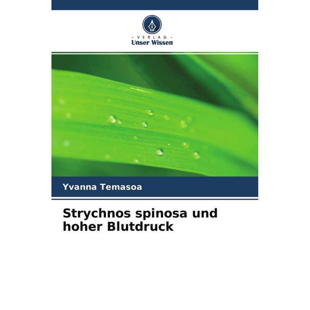 Strychnos spinosa und hoher Blutdruck, Fachbücher von Patrice Ranaivoarimanitra, Jean-François Rajaonarison, Yvanna Tema...