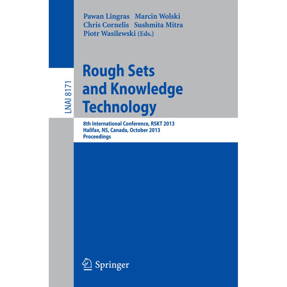 Rough Sets and Knowledge Technology, Fachbücher von Pawan Lingras, Marcin Wolski, Piotr Wasilewski, Chris Cornelis, Sush...