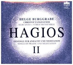 Produktbild Hagios II - Gesänge Zur Andacht & (Helge Burggrabe, Helge/Fankhauser elbcanto/Burggrabe, Deutsch)
