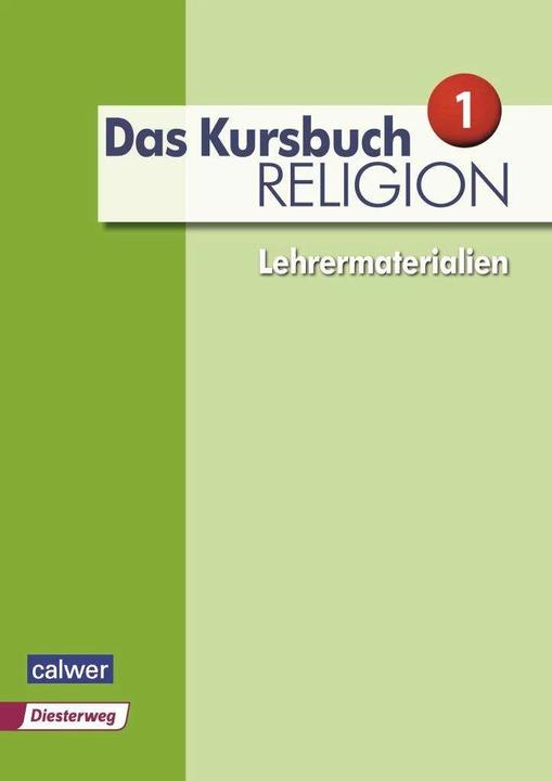 Produktbild Das Kursbuch Religion Neuausgabe 2015 Lehrermaterialien (Deutsch, Hartmut Rupp, Heidrun Dierk, Michael Landgraf, Petra Freudenberger-Lötz, 2016)