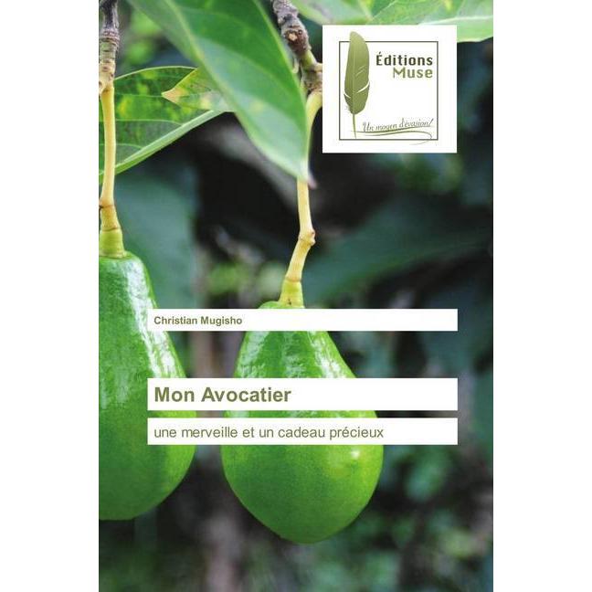Mon Avocatier, Belletristik von Christian Mugisho