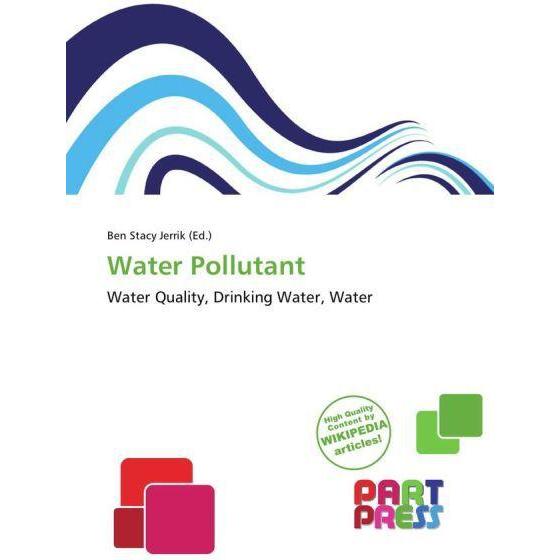 Water Pollutant, Fachbücher von Ben Stacy Jerrik