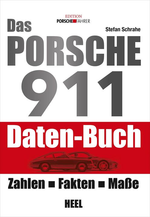 Produktbild Das Porsche 911 Daten-Buch (Deutsch, Stefan Schrahe, 2014)