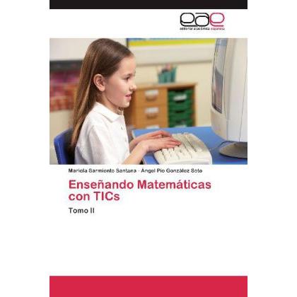 Enseñando Matemáticas con TICs, Fachbücher