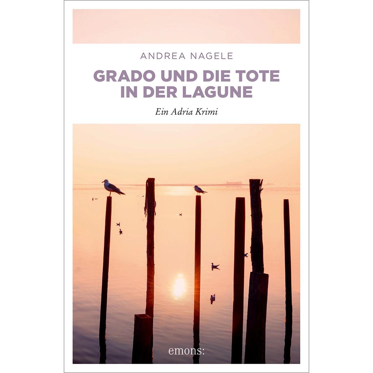 Thumbnail - Grado und die Tote in der Lagune, Belletristik von Andrea Nagele