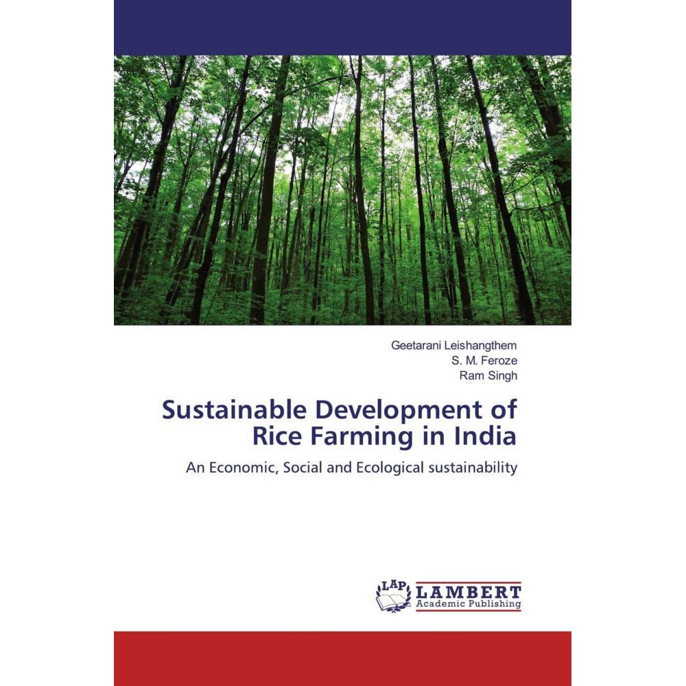 Sustainable Development of Rice Farming in India, Fachbücher von Ram Singh, S. M. Feroze, Geetarani Leishangthem