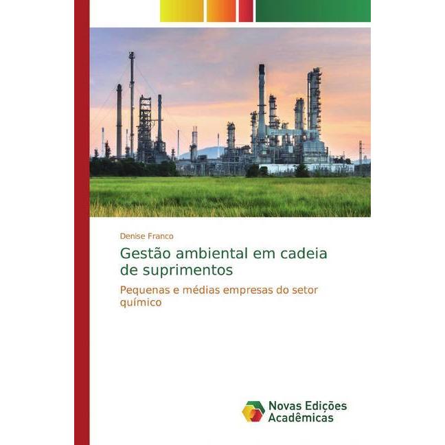 Gestão ambiental em cadeia de suprimentos, Fachbücher von Denise Franco