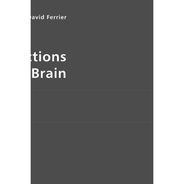 The Functions of the Brain, Fachbücher von David Ferrier