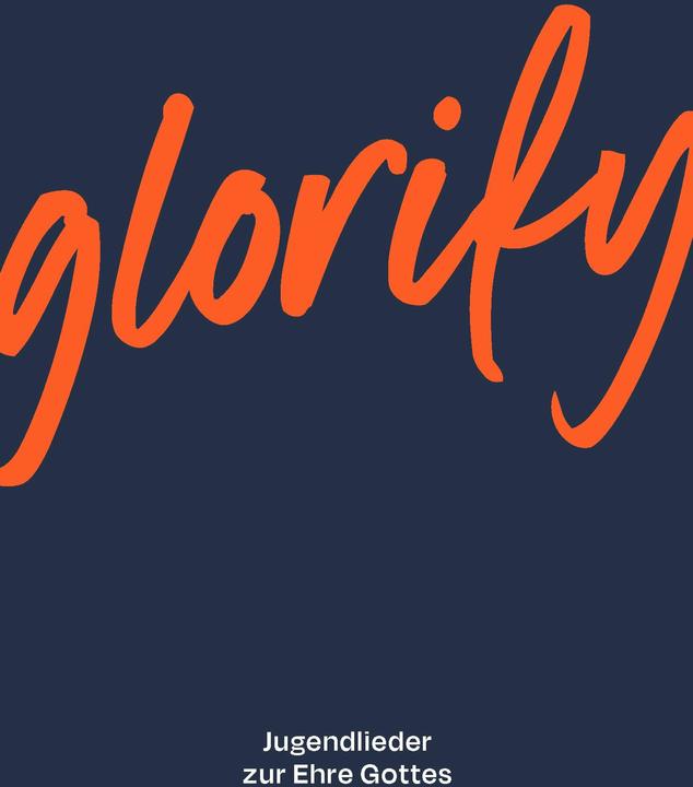 Produktbild Glorify - Liederbuch (Deutsch, 2025)