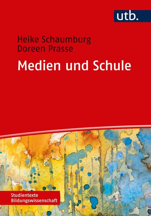 Produktbild Medien und Schule (Deutsch, Heike Schaumburg, 2018)