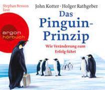 Das Pinguin-Prinzip (Holger Rathgeber, John Kotter, Deutsch)