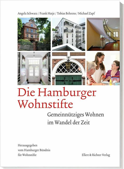Produktbild Die Hamburger Wohnstifte (Deutsch, Angela Schwarz, Frank Hatje, Hamburger Bündnis für Wohnstifte, Michael Zapf, Tobias Behrens, 2024)