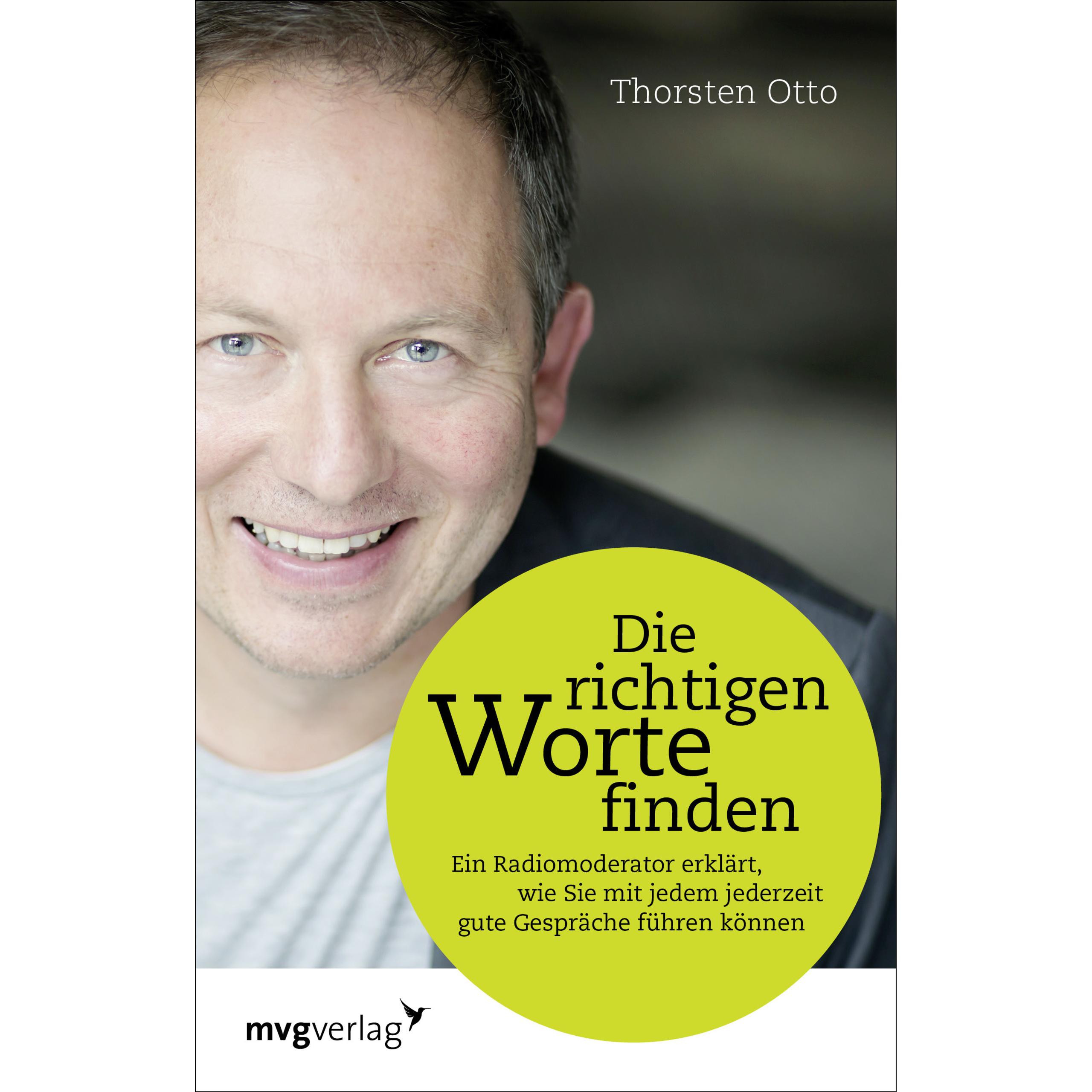 Die richtigen Worte finden, Ratgeber von Thorsten Otto
