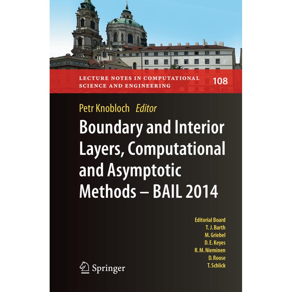 Boundary and Interior Layers, Computational and Asymptotic Methods - BAIL 2014, Fachbücher von Petr Knobloch