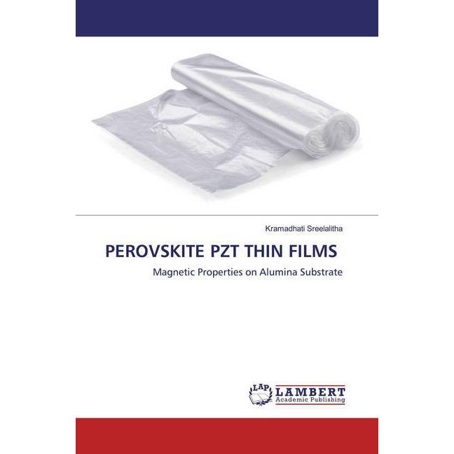 Perovskite Pzt Thin Films, Fachbücher von Kramadhati Sreelalitha