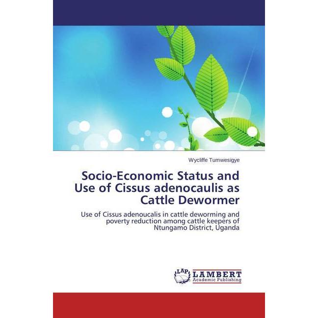 Thumbnail - Socio-Economic Status and Use of Cissus adenocaulis as Cattle Dewormer, Fachbücher von Wycliffe Tumwesigye