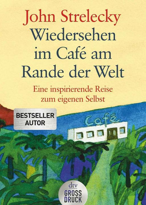 Image du produit Wiedersehen im Café am Rande der Welt (Allemand, John Strelecky., 2019)