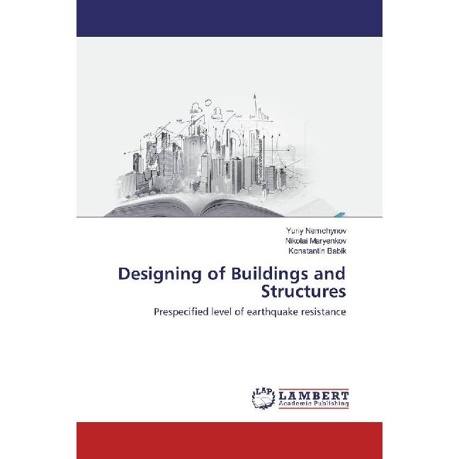 Designing of Buildings and Structures, Fachbücher von Yuriy Nemchynov, Konstantin Babik, Nikolai Maryenkov