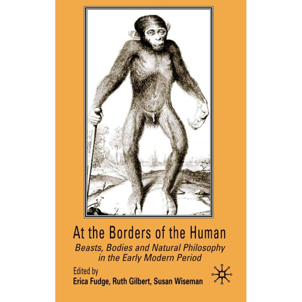 Thumbnail - At the Borders of the Human, Fachbücher von Ruth Gilbert, Erica Fudge, Susan Wiseman