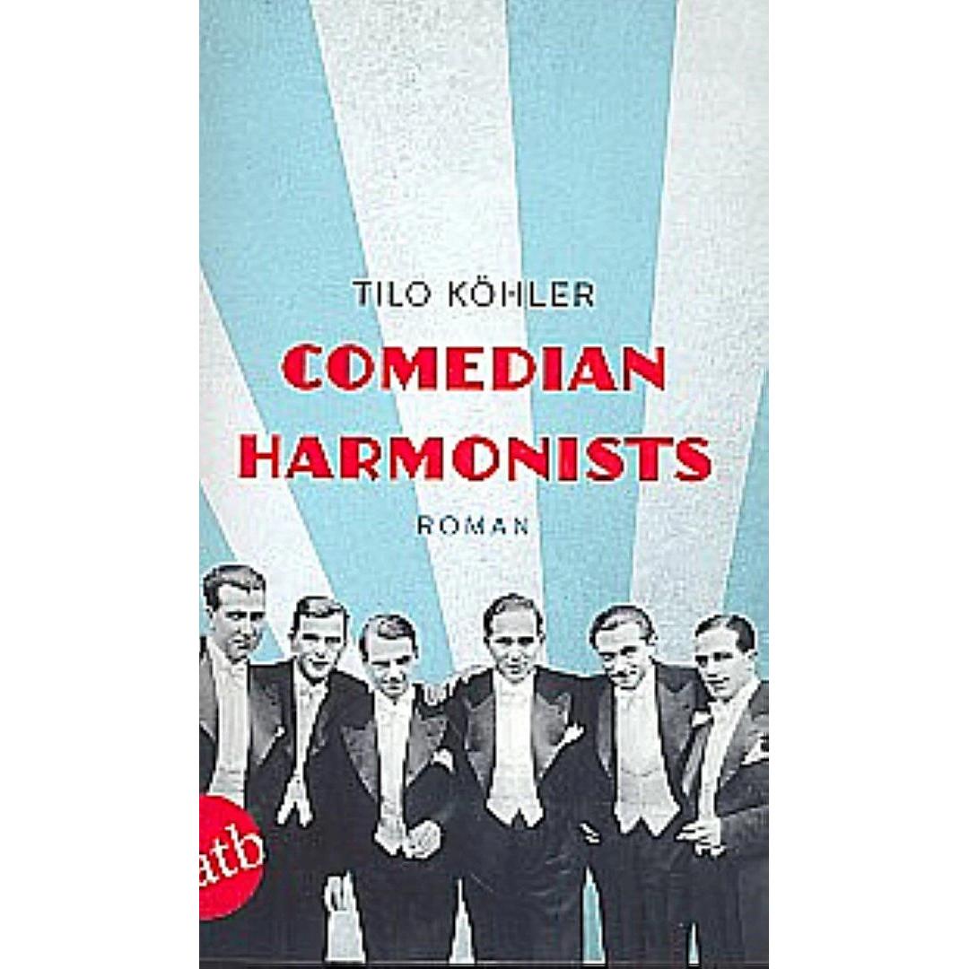 Thumbnail - Comedian Harmonists, Belletristik von Tilo Köhler