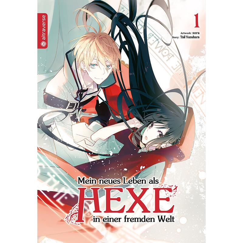 Thumbnail - Mein neues Leben als Hexe in einer fremden Welt 01, Belletristik von Sakura Ilgert, Sora, Tail Yuzuhara