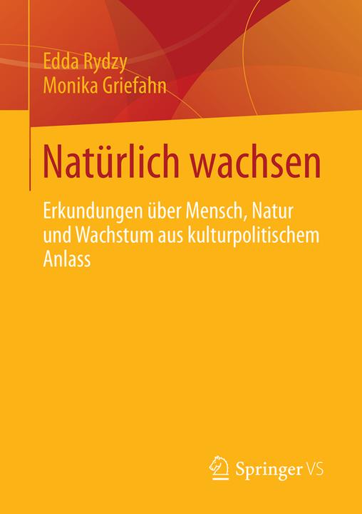 Produktbild Natürlich wachsen (Deutsch, Edda Rydzy, Monika Griefahn, 2013)