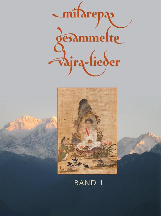 Produktbild Milarepas gesammelte Vajra-Lieder (Deutsch, Henrik Havlat, Milarepa, 2014)