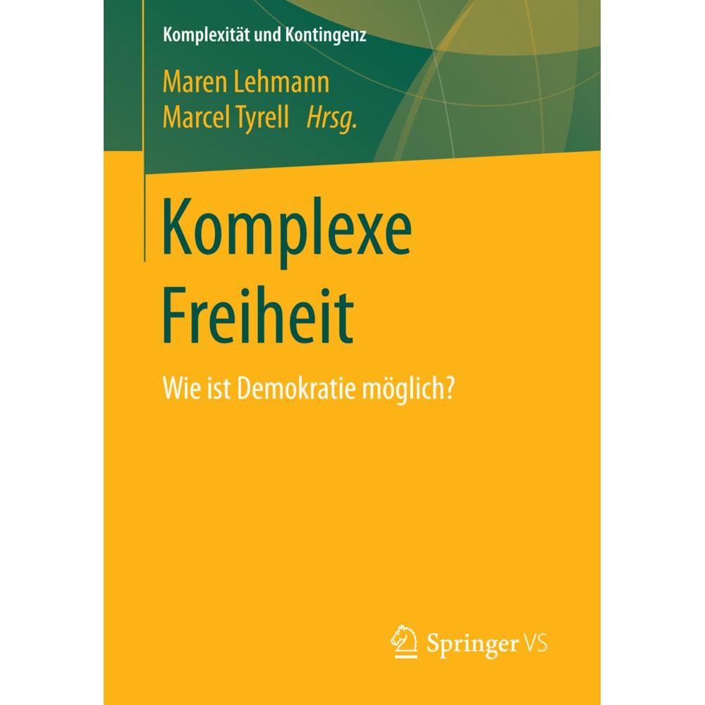 Thumbnail - Komplexe Freiheit, Fachbücher von Marcel Tyrell, Maren Lehmann