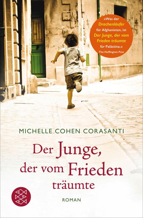 Produktbild Der Junge, der vom Frieden träumte (Deutsch, Michelle Cohen Corasanti, 2016)