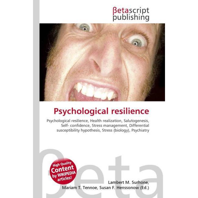 Psychological resilience, Sachbücher von Lambert M. Surhone, Miriam T. Timpledon, Susan F. Marseken