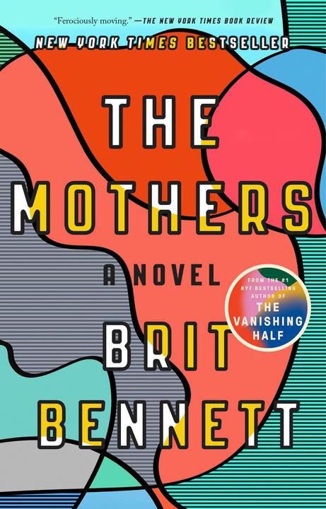 Produktbild The Mothers (Englisch, Brit Bennett, 2017)
