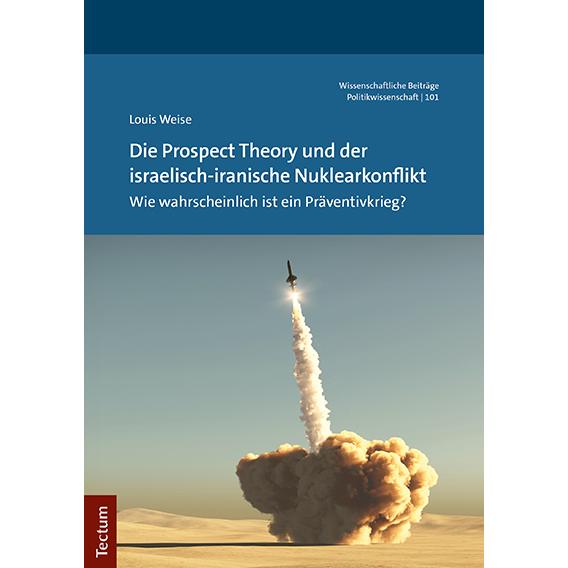 Weise:Die Prospect Theory und der israe, Sachbücher von Louis Weise