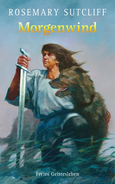 Produktbild Morgenwind (Deutsch, Rosemary Sutcliff, 2011)
