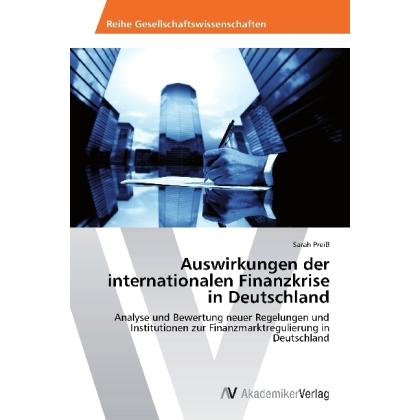 Auswirkungen der internationalen Finanzkrise in Deutschland, Ratgeber von Sarah Preiss