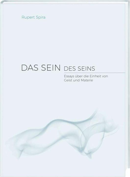 Produktbild Das Sein des Seins (Deutsch, Rupert Spira, Tanja Lampa, 2018)