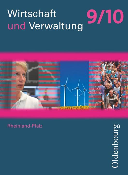 Produktbild Wirtschaft und Verwaltung 9./10. Schuljahr. Schülerbuch. RP (Deutsch, 2012)