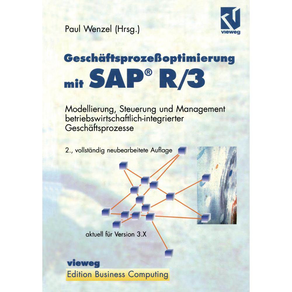 Geschäftsprozessoptimierung mit SAP R/3, Fachbücher von Paul Wenzel