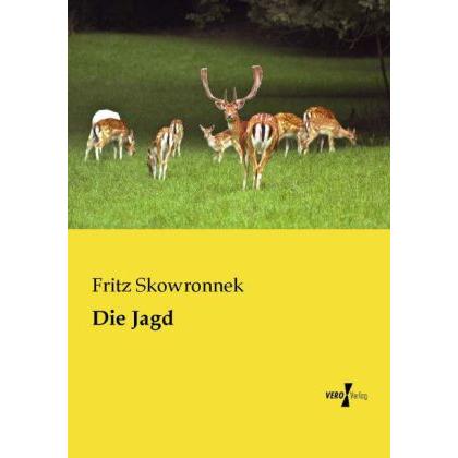 Thumbnail - Die Jagd, Ratgeber von Fritz Skowronnek