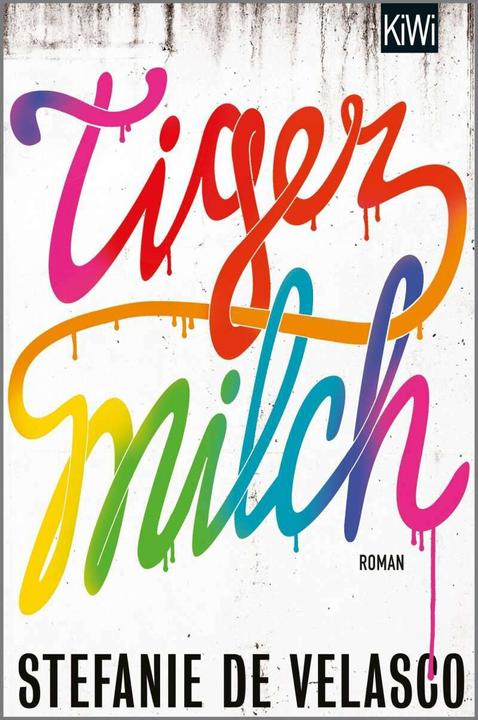 Produktbild Tigermilch (Deutsch, Stefanie de Velasco, 2015)