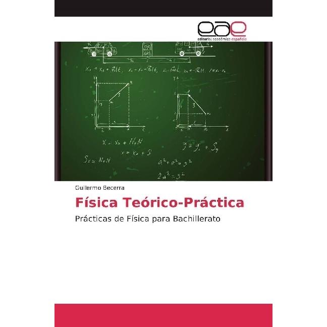 Física Teórico-Práctica, Fachbücher von Guillermo Becerra