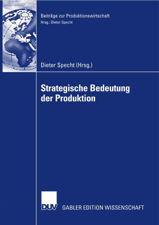Produktbild Strategische Bedeutung der Produktion (Deutsch, 2007)