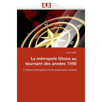 La métropole lilloise au tournant des années 1990, Fachbücher