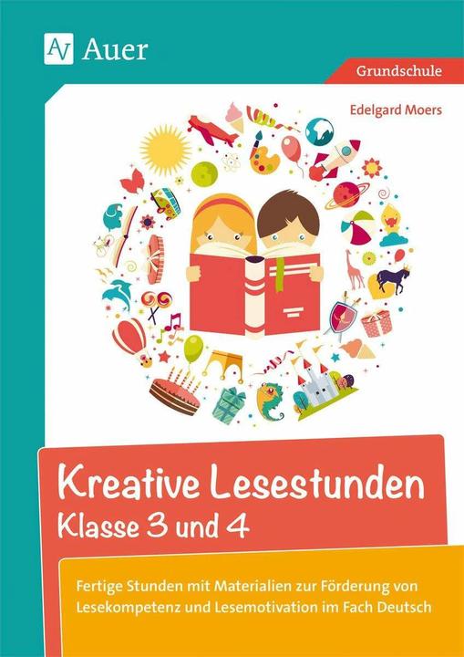 Produktbild Kreative Lesestunden Klasse 3 und 4 (Deutsch, Edelgard Moers, 2020)
