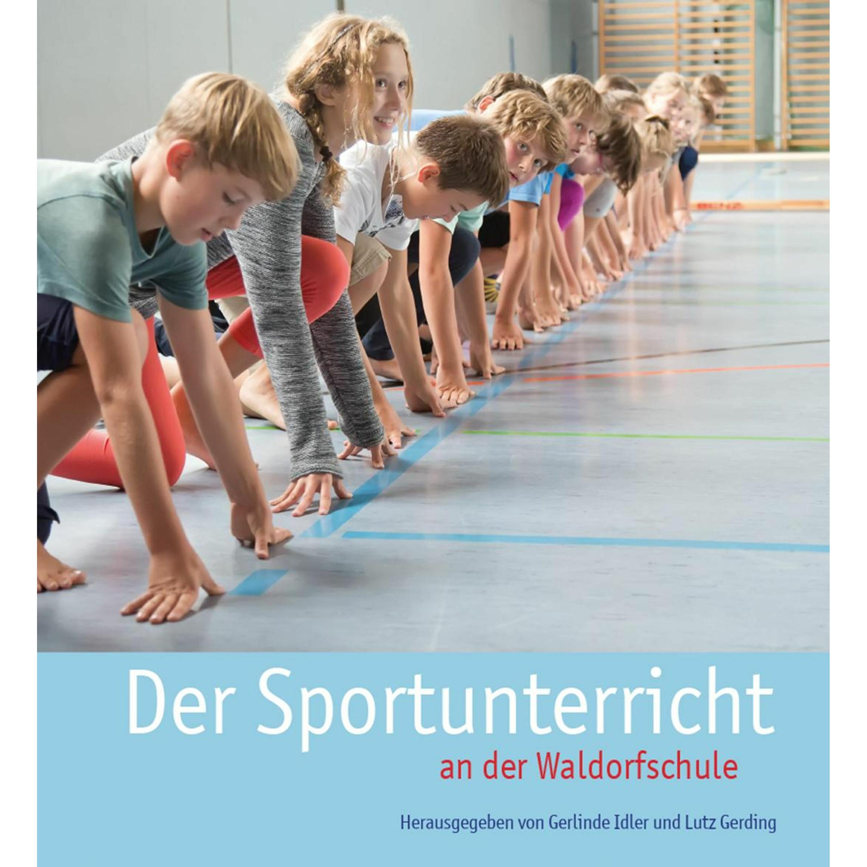 Der Sportunterricht an der Waldorfschule, Fachbücher von Gerlinde Idler, Lutz Gerding