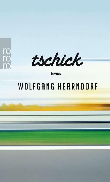 Immagine prodotto Tschick (Tedesco, Wolfgang Herrndorf, 2017)