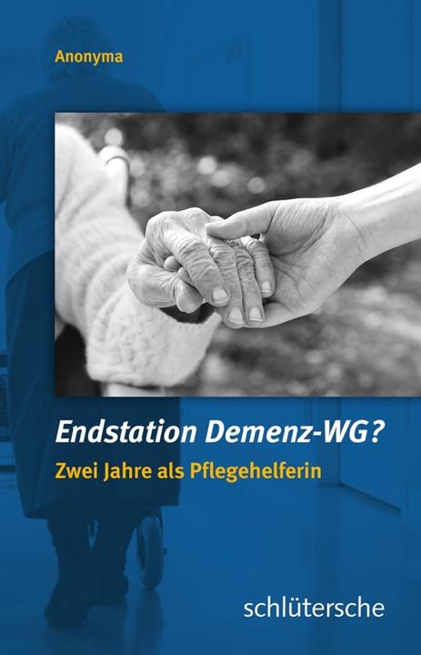 Produktbild Endstation Demenz-WG? (Deutsch, Anonyma, 2014)